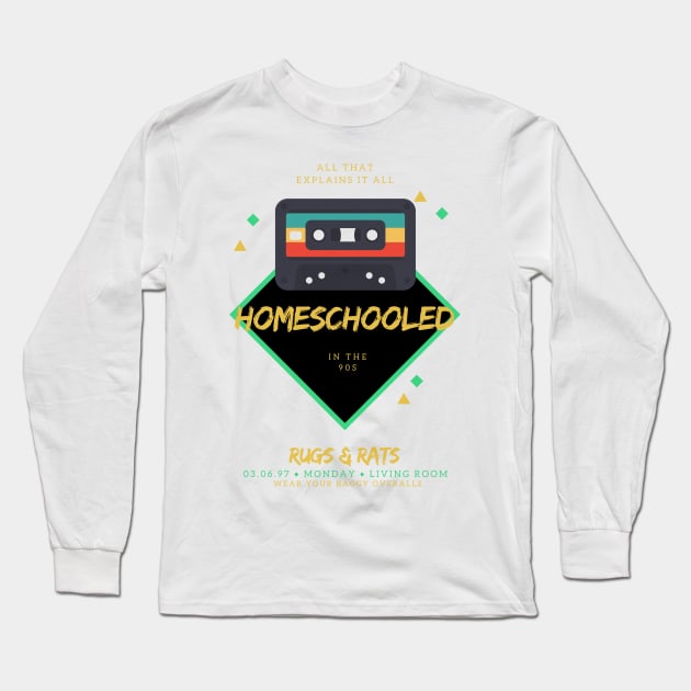 90s Homeschooler Long Sleeve T-Shirt by ADailyLife